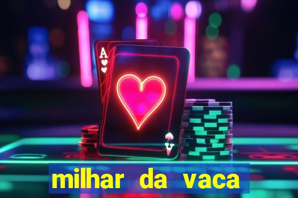 milhar da vaca mais atrasada na federal
